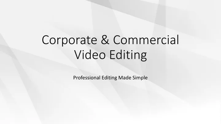 corporate commercial video editing