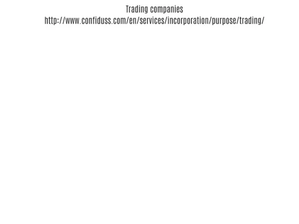 Trading companies - Confidus Solutions