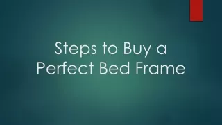 steps to buy a perfect bed frame