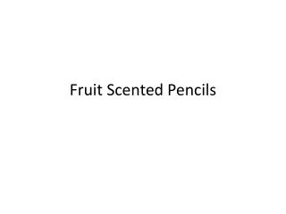 fruit scented pencils
