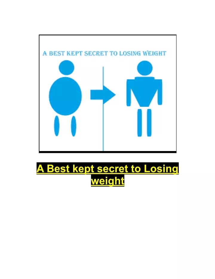 a best kept secret to losing weight