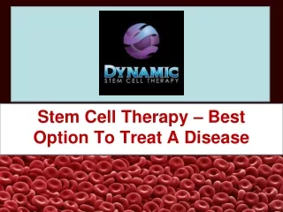 Stem Cell Therapy Las Vegas – Best Option To Treat A Disease