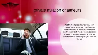 Private Aviation Chauffeurs - JK Executive Chauffeurs