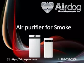 The best Air Purifier for Smoke for bedroom and four wheeler | Airdog USA