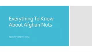 Everything To Know About Afghan Nuts