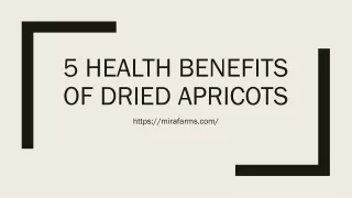 5 Health Benefits of Dried Apricots