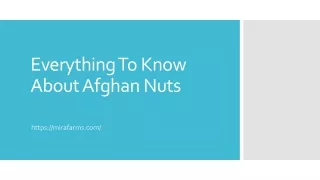Everything To Know About Afghan Nuts