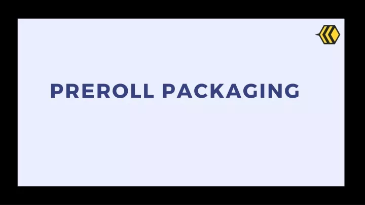 preroll packaging