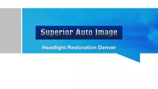 Headlight Restoration Denver