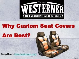 Why Custom Seat Covers Are Best?