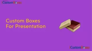 custom boxes for presentation