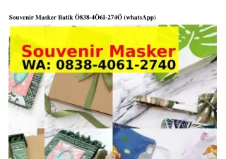 Souvenir Masker Batik Ô838~4Ô61~274Ô[WhatsApp]