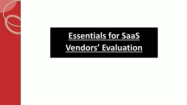 essentials for saas vendors evaluation
