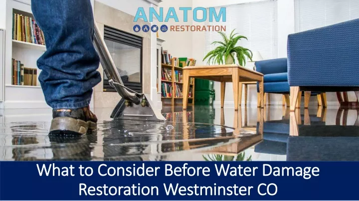 what to consider before water damage what