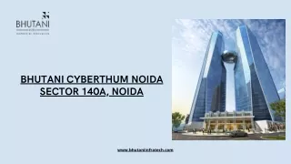 Bhutani cyberthum - Top Commercial office Spaces in Noida and Delhi NCR