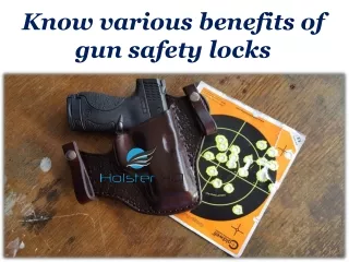 Know various benefits of gun safety locks