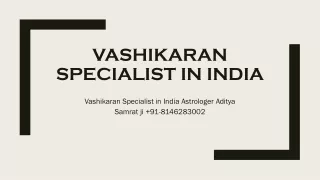 Vashikaran Specialist in India