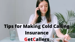 tips for making cold calling insurance getcallers