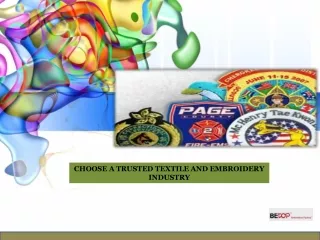 Choose a trusted textile and embroidery industry