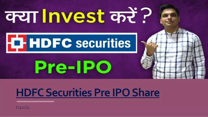 hdfc securities pre ipo share
