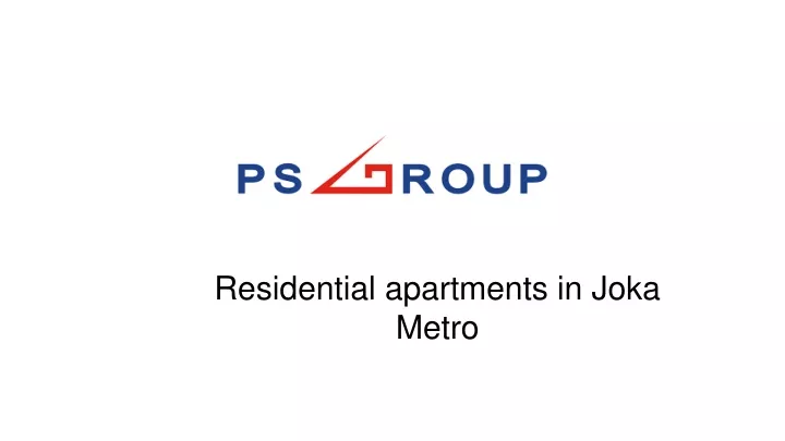 residential apartments in joka metro
