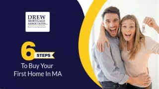 6 Steps To Buy Your First Home In MA | Drew Mortgage