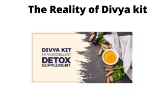 The Reality of Divya kit