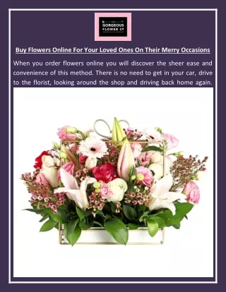 Buy Flowers Online For Your Loved Ones On Their Merry Occasions