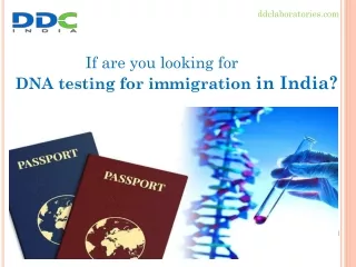Take DNA Testing for Immigration in India