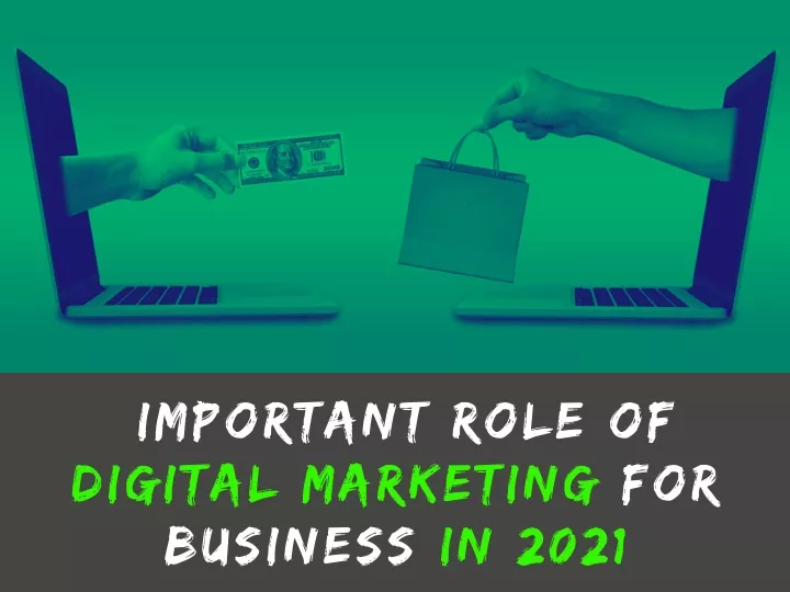 important role of digital marketing for business