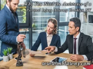 Why you Need the Assistance of a Personal Injury Attorney Brooklyn NY