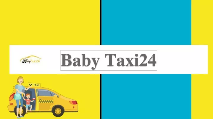 baby taxi24