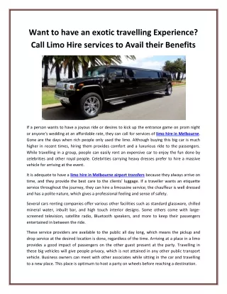 Want to have an exotic travelling Experience? Call Limo Hire services to Avail their Benefits