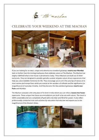 Luxurious stay at Machan resorts in Lonavala, Hidden from view and nestled within the trees
