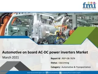 Automotive on board AC-DC power inverters Market: Global Industry Analysis 2013 - 2017 and Opportunity Assessment; 2018