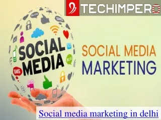 Social Media Marketing in Delhi