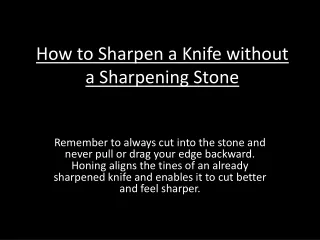 How to Sharpen a Knife with a Sharpening Stone
