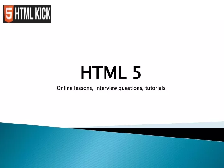 html 5 online lessons interview questions tutorials