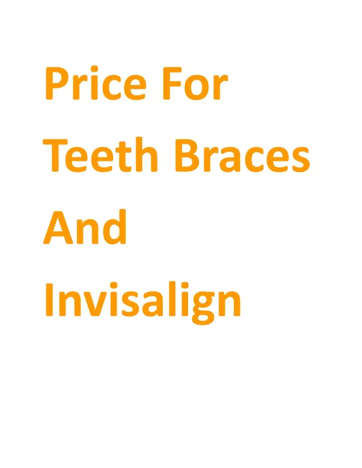 price for teeth braces and invisalign