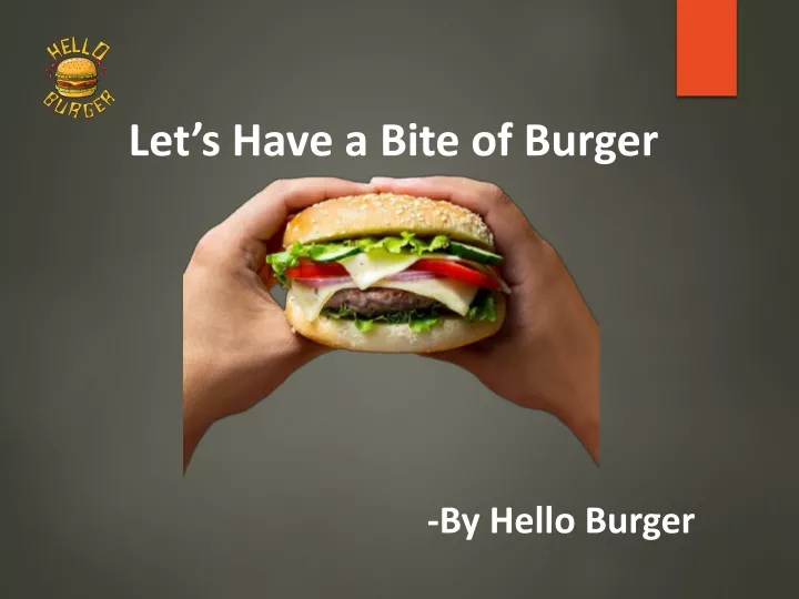 let s have a bite of burger