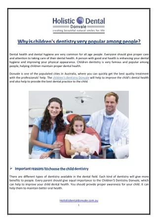Why is children's dentistry very popular among people?