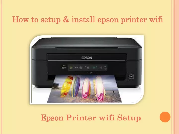 how to setup install epson printer wifi