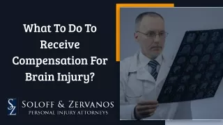 what to do to receive compensation for brain
