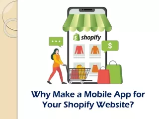 why make a mobile app for your shopify website