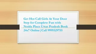 get hot call girls at your door step for complete