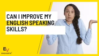 can i improve my english speaking skills