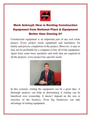 Mark Ackroyd: How is Renting Construction Equipment from National Plant & Equipment Better than Owning it?