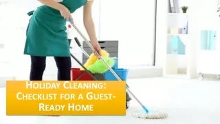 Holiday Cleaning: Tips for a Guest-Ready Home