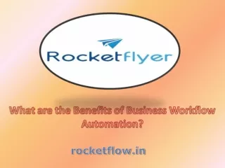 What are the Benefits of Business Workflow Automation?