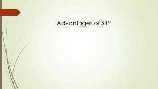 Advantages of SIP